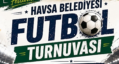 Havsa’da Futbol Turnuvası Heyecanı Başlıyor