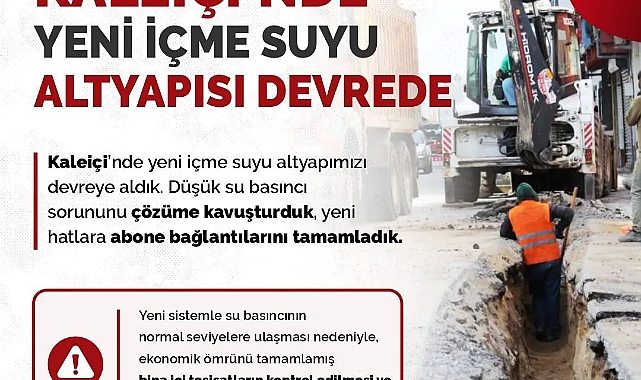KALEİÇİ’NDE YENİ İÇME SUYU ALTYAPISI DEVREDE