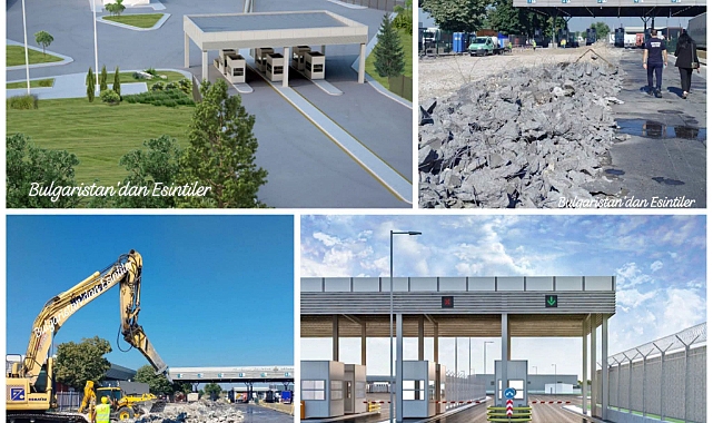 Kapitan Andreevo Sınır Kapısı’nda büyük dönüşüm başladı