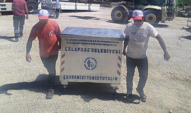 Lalapaşa'nın Çöp Konteynerleri Yenileniyor