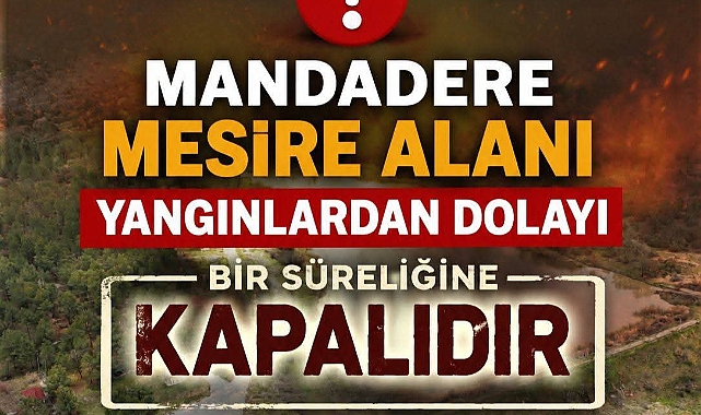 Mesire Alanı Kapatıldı