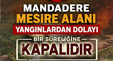 Mesire Alanı Kapatıldı