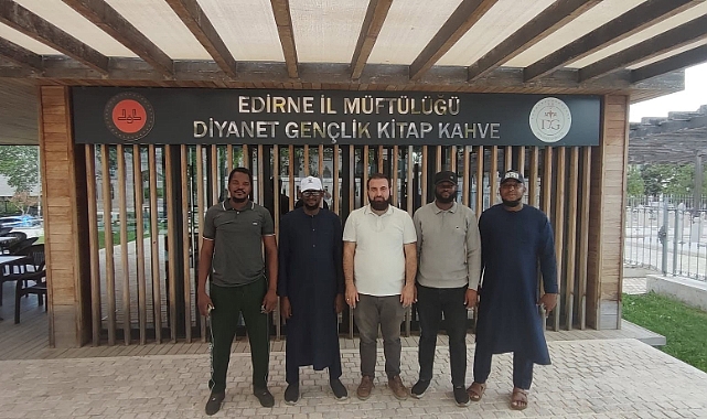 Nijeryalı Heyet Edirne'de