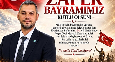 Şahin’den 30 Ağustos Mesajı