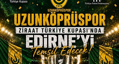 Uzunköprüspor Türkiye Kupası'nda