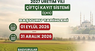 2027 Üretim Yılı ÇKS Başvuruları Başladı