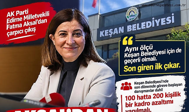 Aksal’dan Keşan Belediyesi İçin Personel Çıkışı