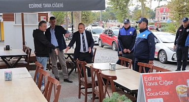 Edirne’de Kaldırım İşgallerine Denetim