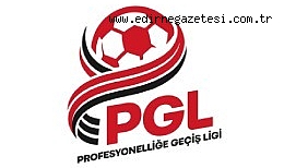 Edirnespor’un PGL Macerasında Statü Açıklandı