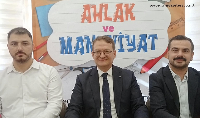 İriş: “İlk ders ahlak olmalı”