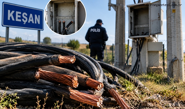 Keşan’da 1,2 Milyonluk Kablo Hırsızlığı