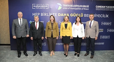 Trakya Belediyeleri Ortak Gündem İçin Toplandı