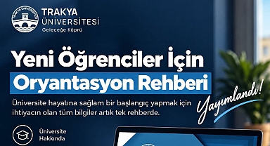 TÜ'de yeni öğrenciler için oryantasyon rehberi yayımlandı