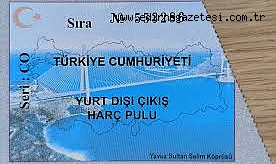 Yurt Dışı Çıkışı Harcına Zam