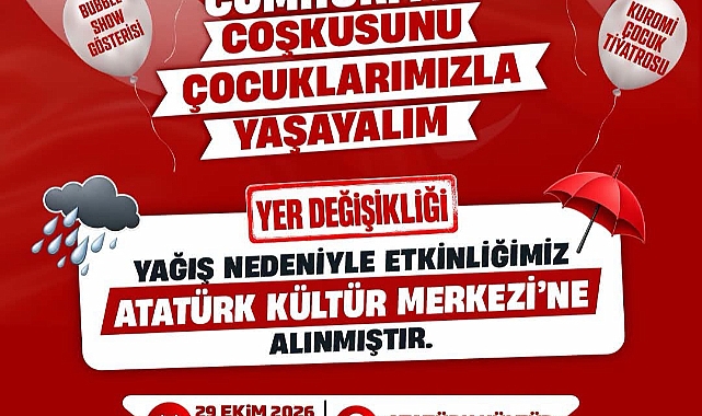 29 EKİM ETKİNLİKLERİNİN YERİ DEĞİŞTİ