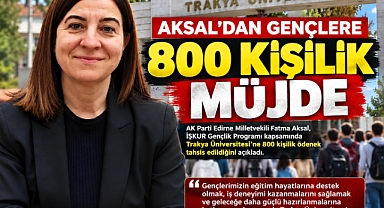AKSAL’DAN GENÇLERE 800 KİŞİLİK MÜJDE