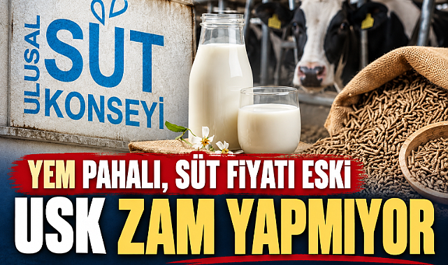 YEM PAHALI, SÜT FİYATI ESKİ