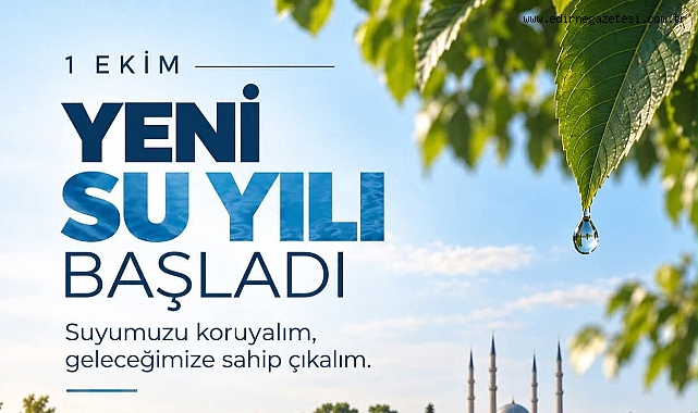 Yeni Su Yılı Başladı, Gözler Barajlarda