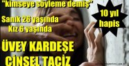 Üvey kardeşe cinsel taciz