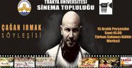 Çağan Irmak Edirne’ye geliyor