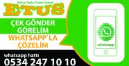 ETUS whatsapp şikayet hattı